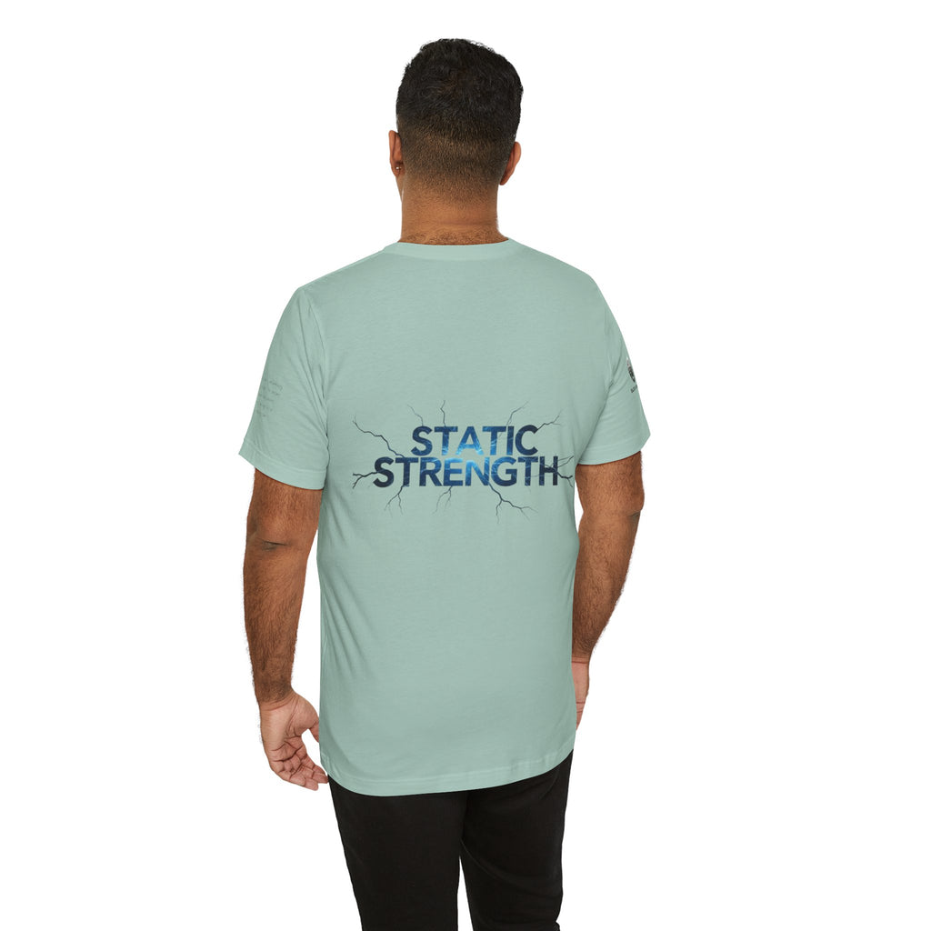 Static Strength T-Shirt — 'In the chaos, I am unmoving' Motivational Tee