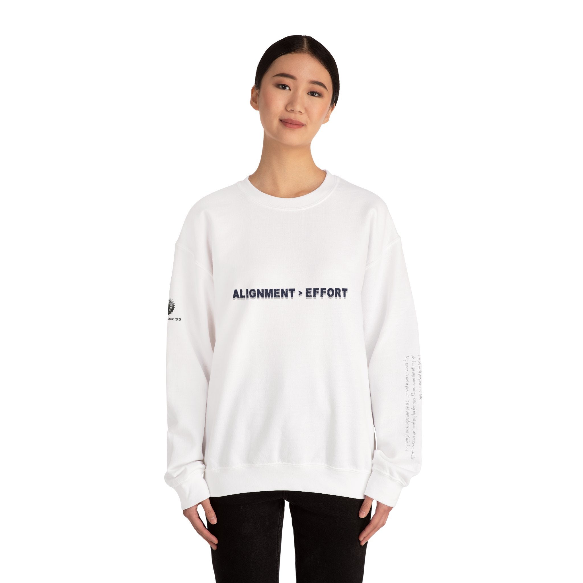 “Alignment > Effort” Crewneck Sweatshirt- Sleeve Print Affirmation