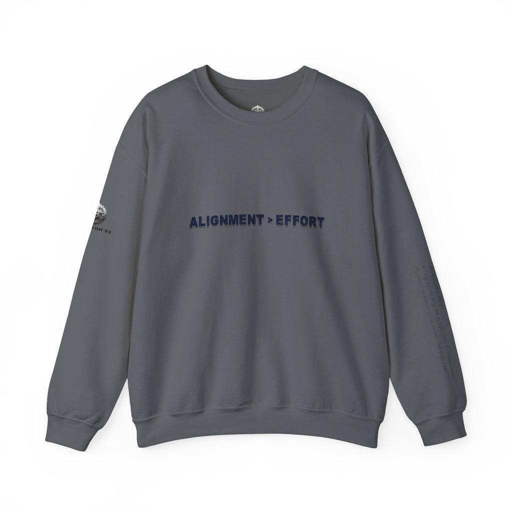 “Alignment > Effort” Crewneck Sweatshirt- Sleeve Print Affirmation