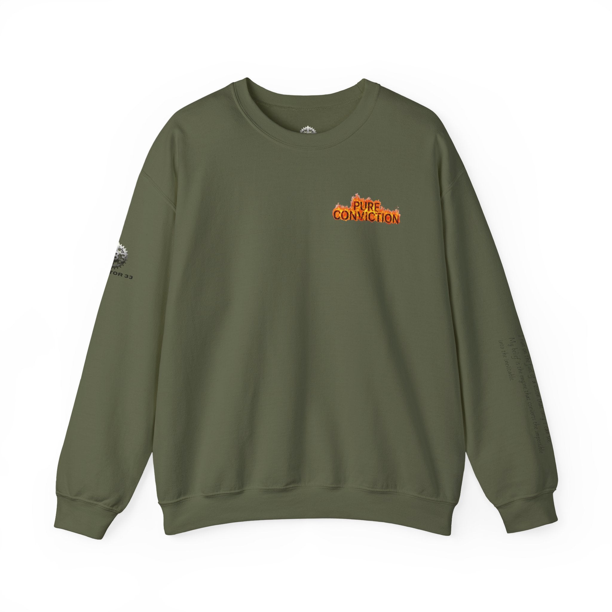 "Pure Conviction” Sweatshirt -Sleeve Print Affirmation