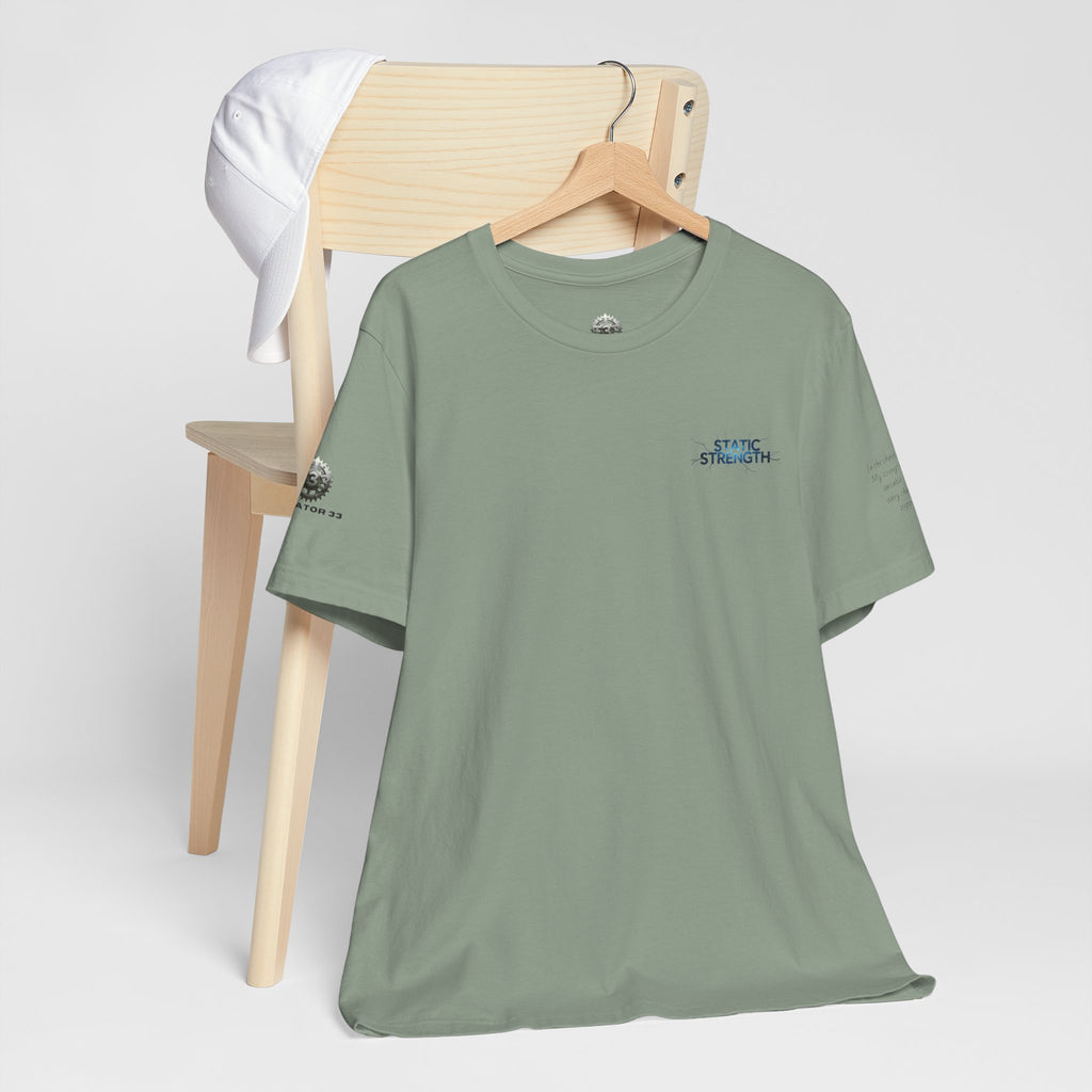 Static Strength T-Shirt — 'In the chaos, I am unmoving' Motivational Tee