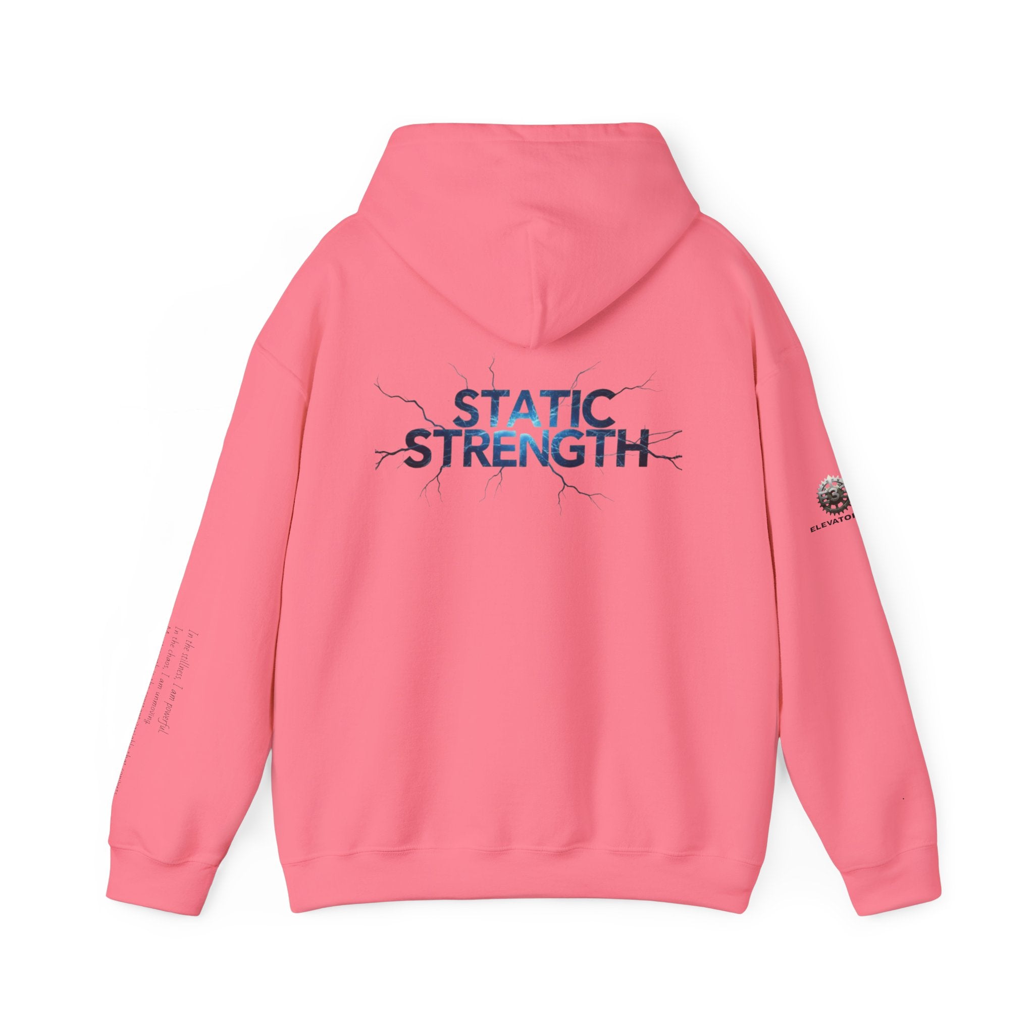 “Static Strength” Hoodie Sweatshirt- Sleeve Print Affirmation