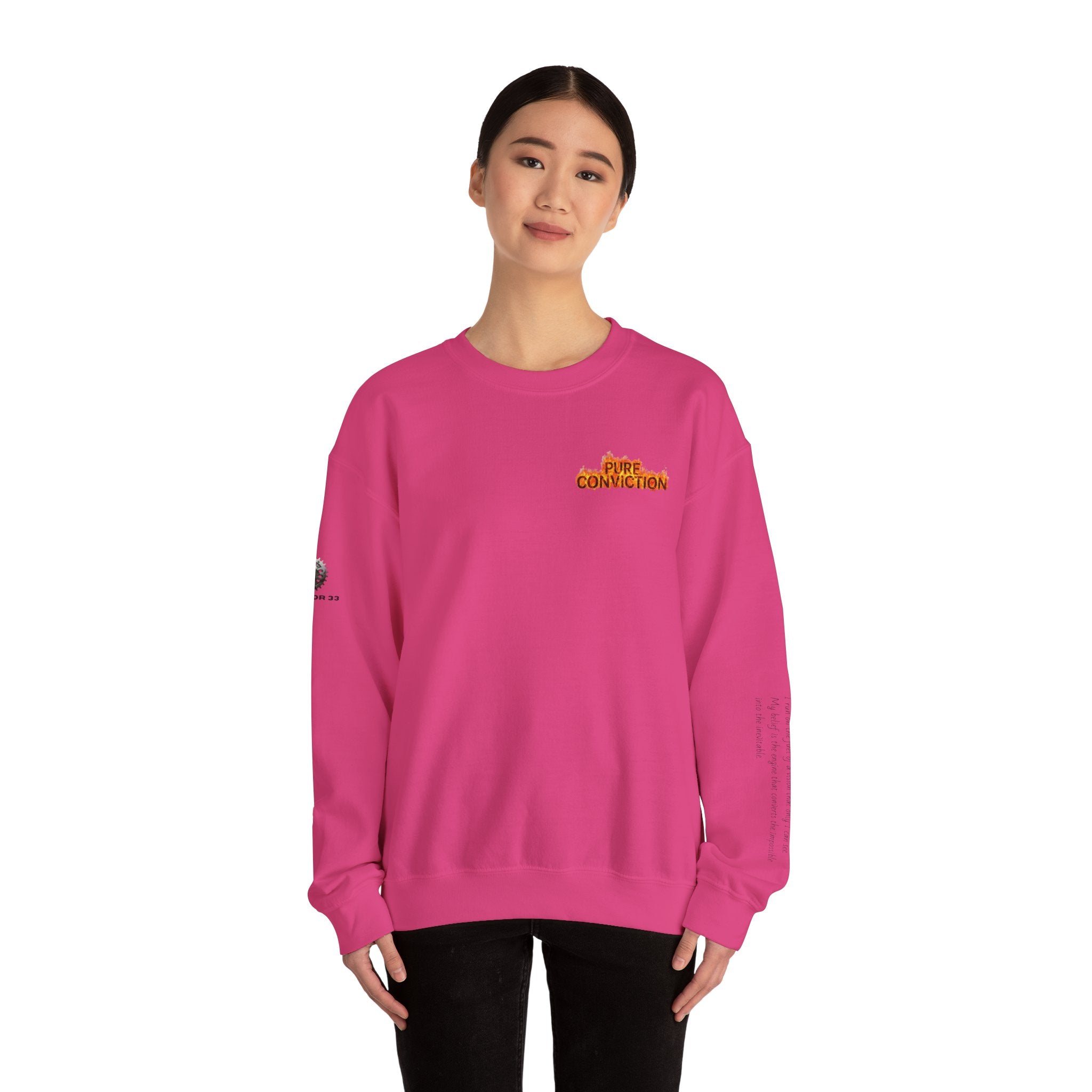 "Pure Conviction” Sweatshirt -Sleeve Print Affirmation