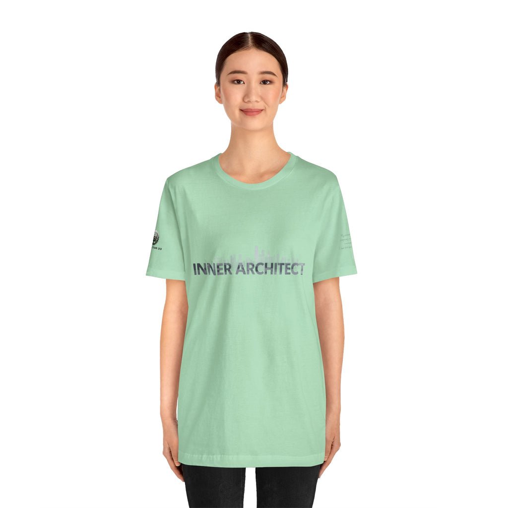 Inner Architect Tee — Inspirational Quote Graphic T-Shirt