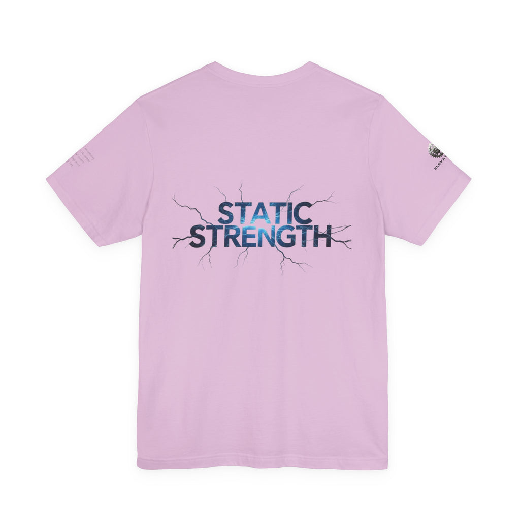 Static Strength T-Shirt — 'In the chaos, I am unmoving' Motivational Tee