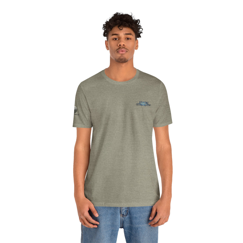 Static Strength T-Shirt — 'In the chaos, I am unmoving' Motivational Tee