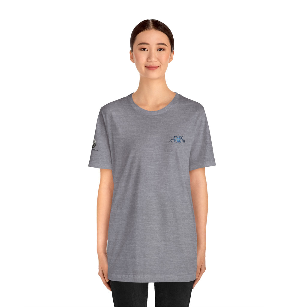 Static Strength T-Shirt — 'In the chaos, I am unmoving' Motivational Tee
