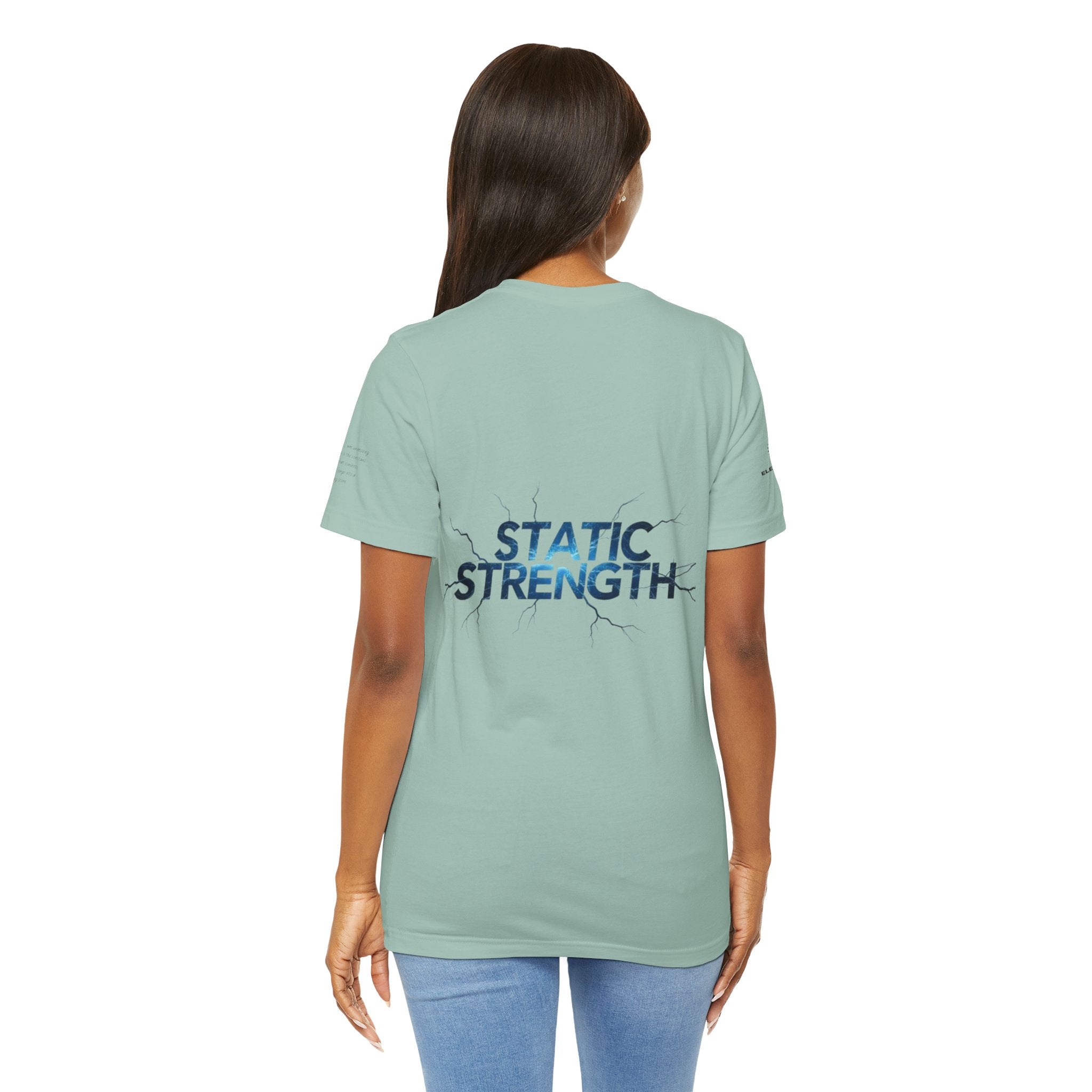 Static Strength T-Shirt — 'In the chaos, I am unmoving' Motivational Tee