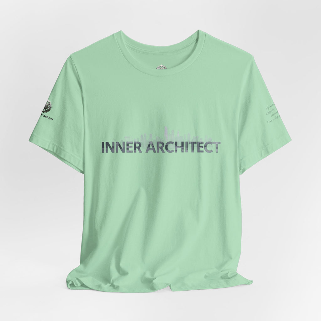 Inner Architect Tee — Inspirational Quote Graphic T-Shirt