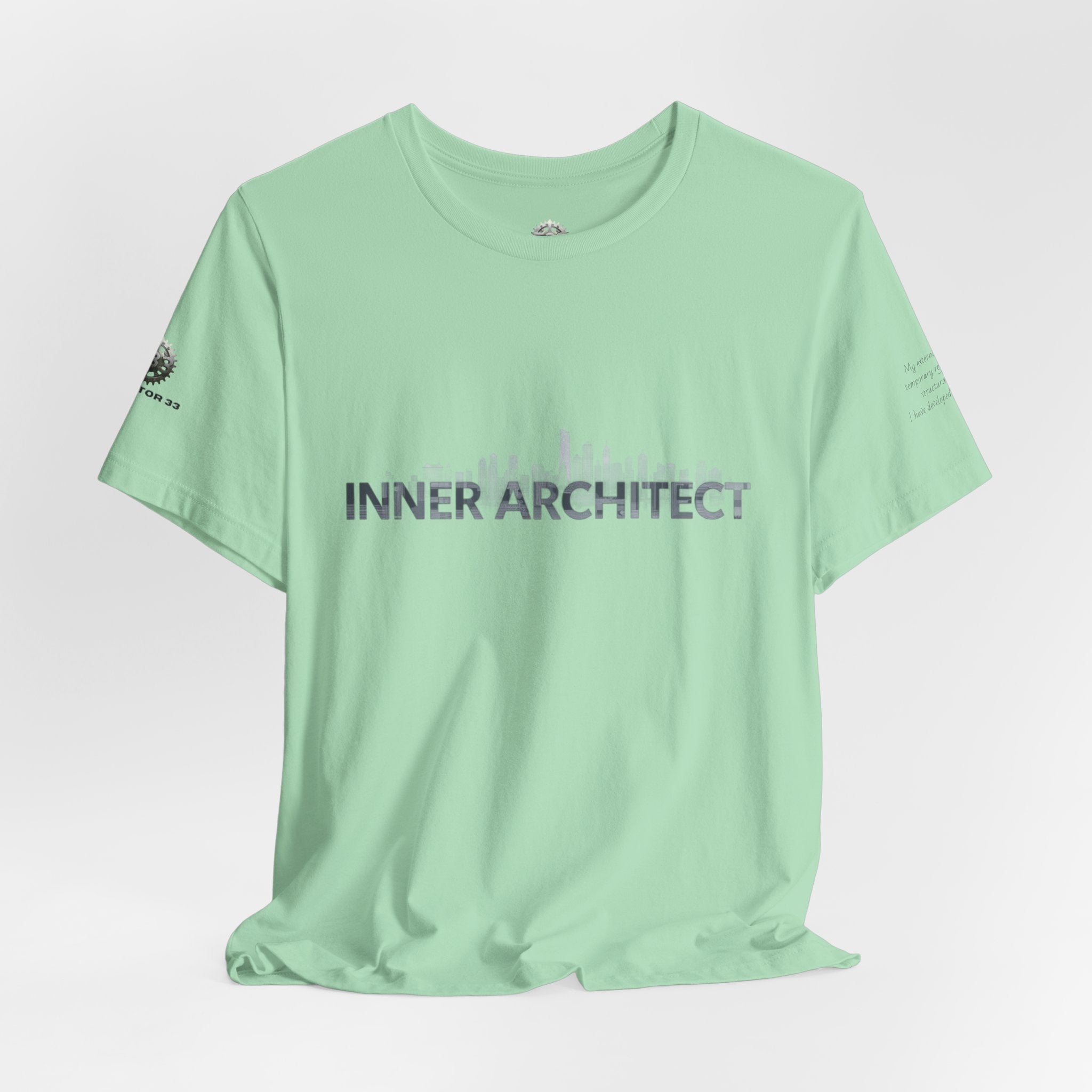 Inner Architect Tee — Inspirational Quote Graphic T-Shirt