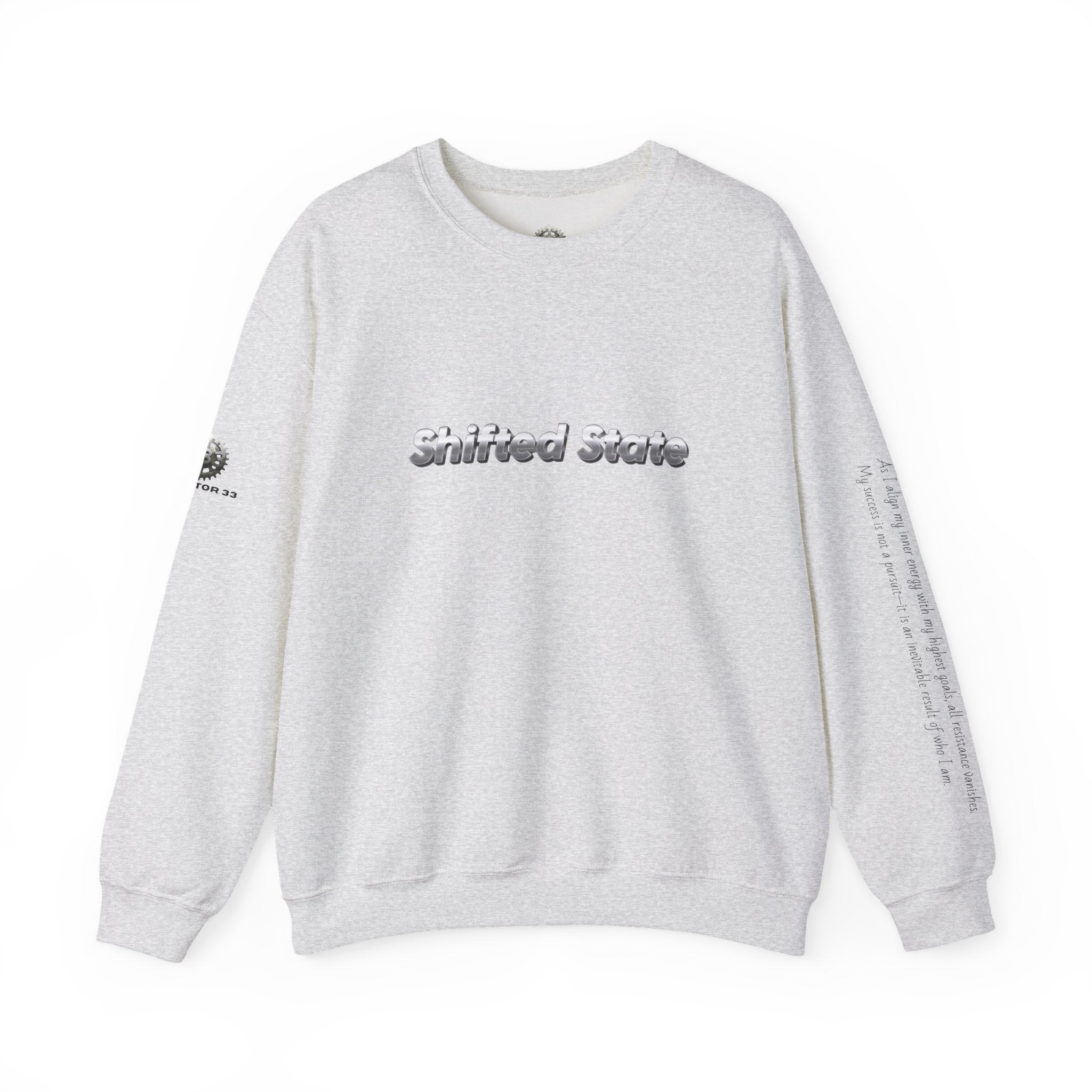 “Shifted State” Crewneck Sweatshirt- Sleeve Print Affirmation