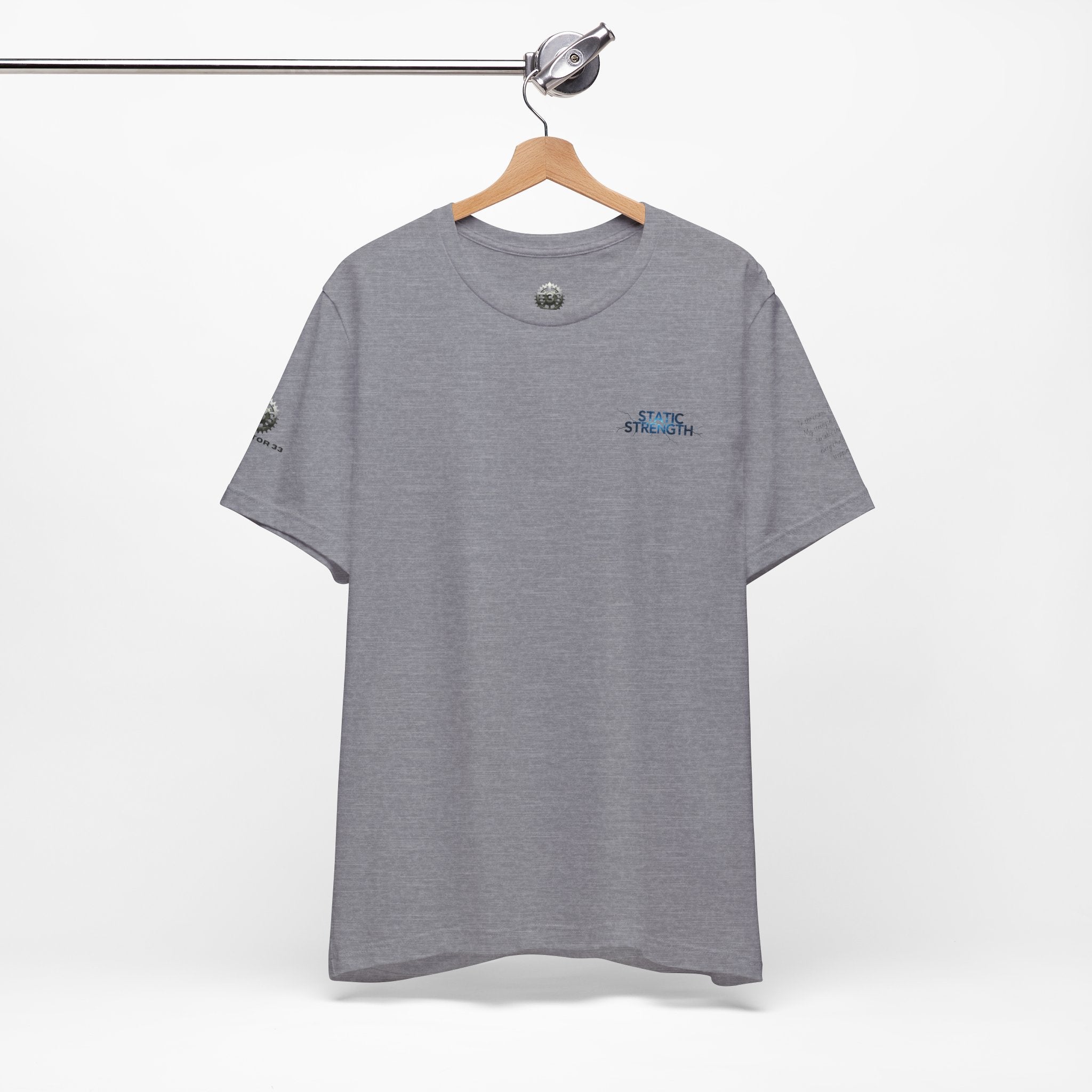 Static Strength T-Shirt — 'In the chaos, I am unmoving' Motivational Tee