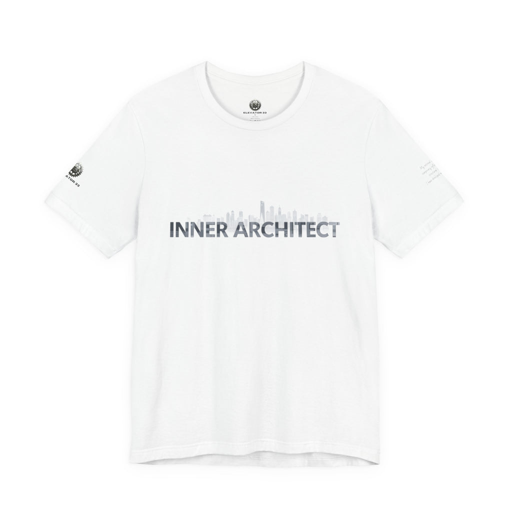 Inner Architect Tee — Inspirational Quote Graphic T-Shirt