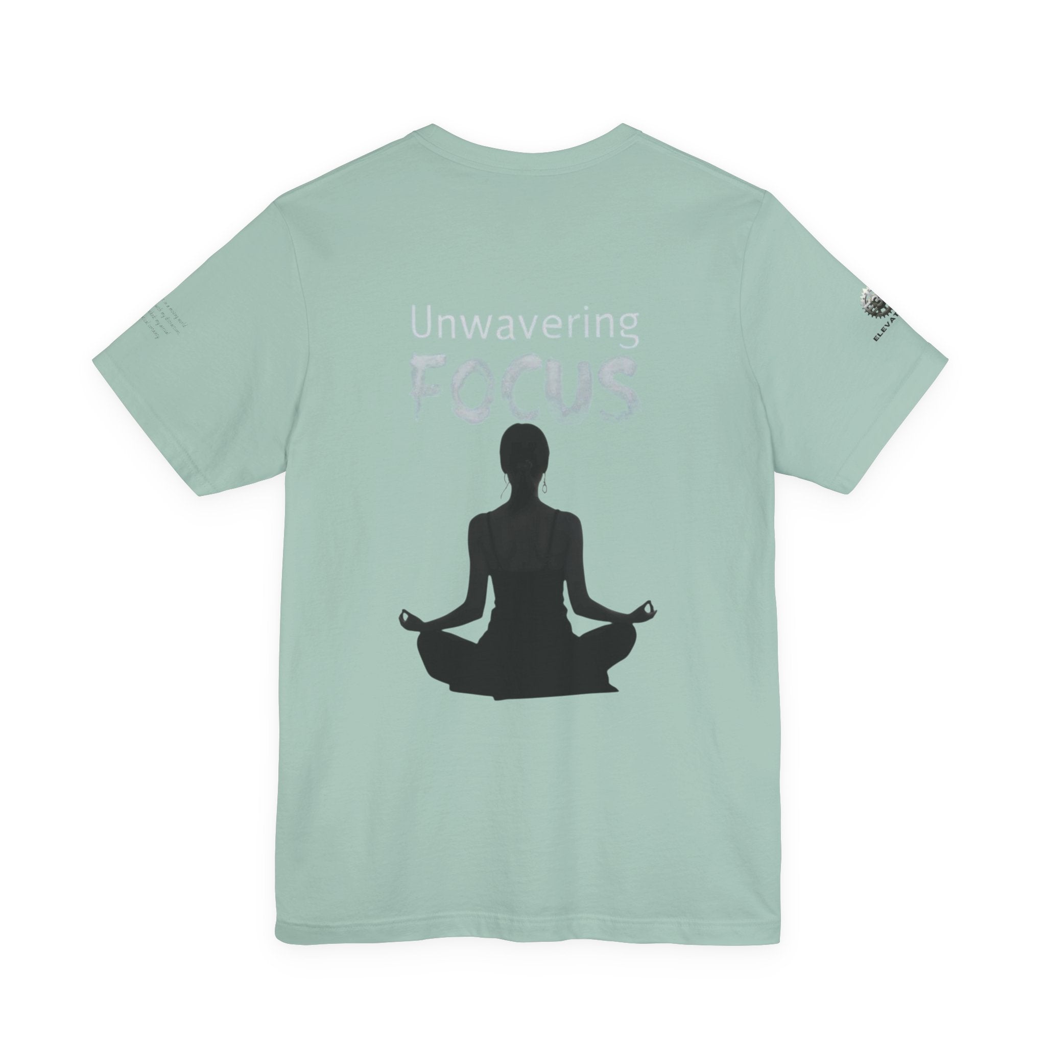 Unwavering Focus Tee — Affirmation Sleeve Graphic T-Shirt