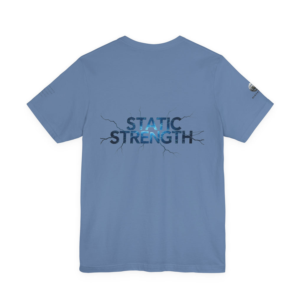 Static Strength T-Shirt — 'In the chaos, I am unmoving' Motivational Tee