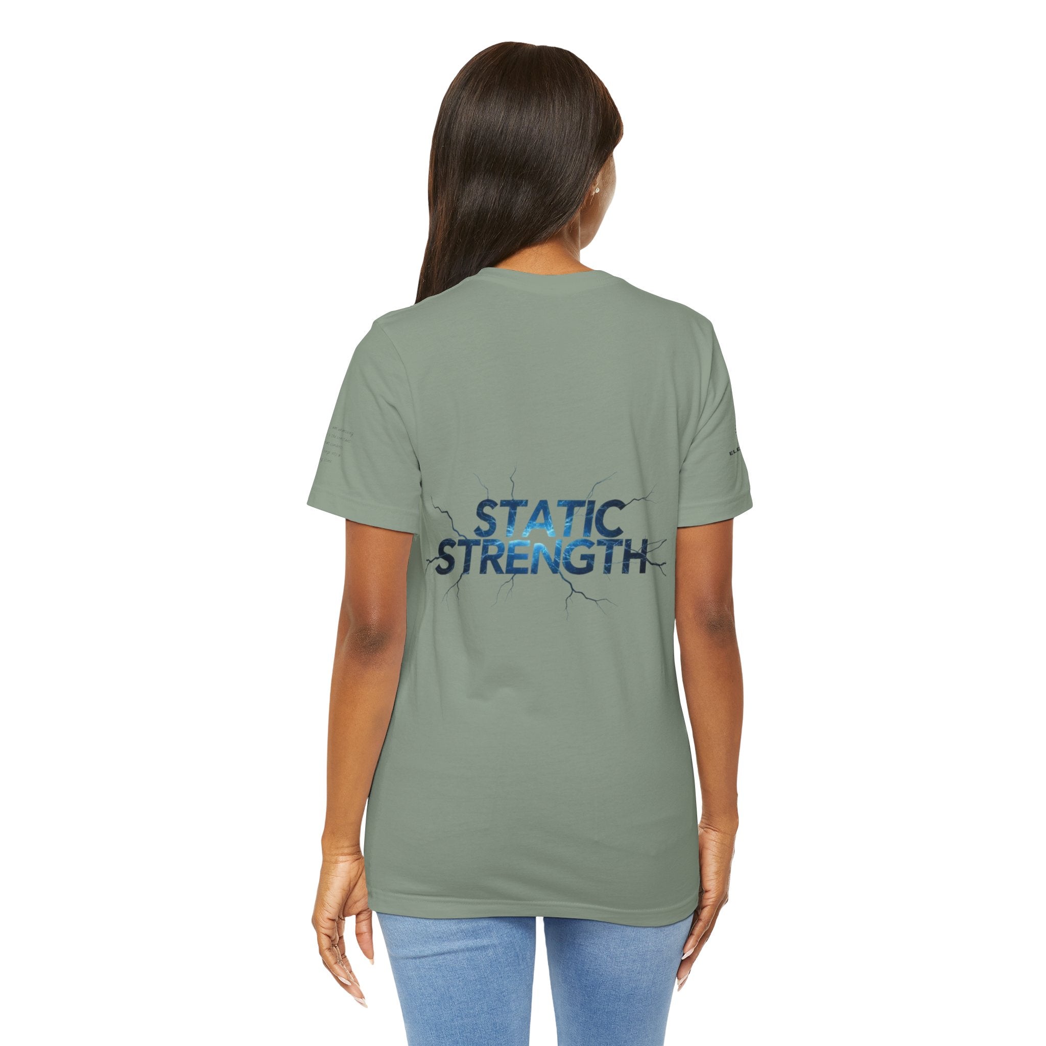 Static Strength T-Shirt — 'In the chaos, I am unmoving' Motivational Tee