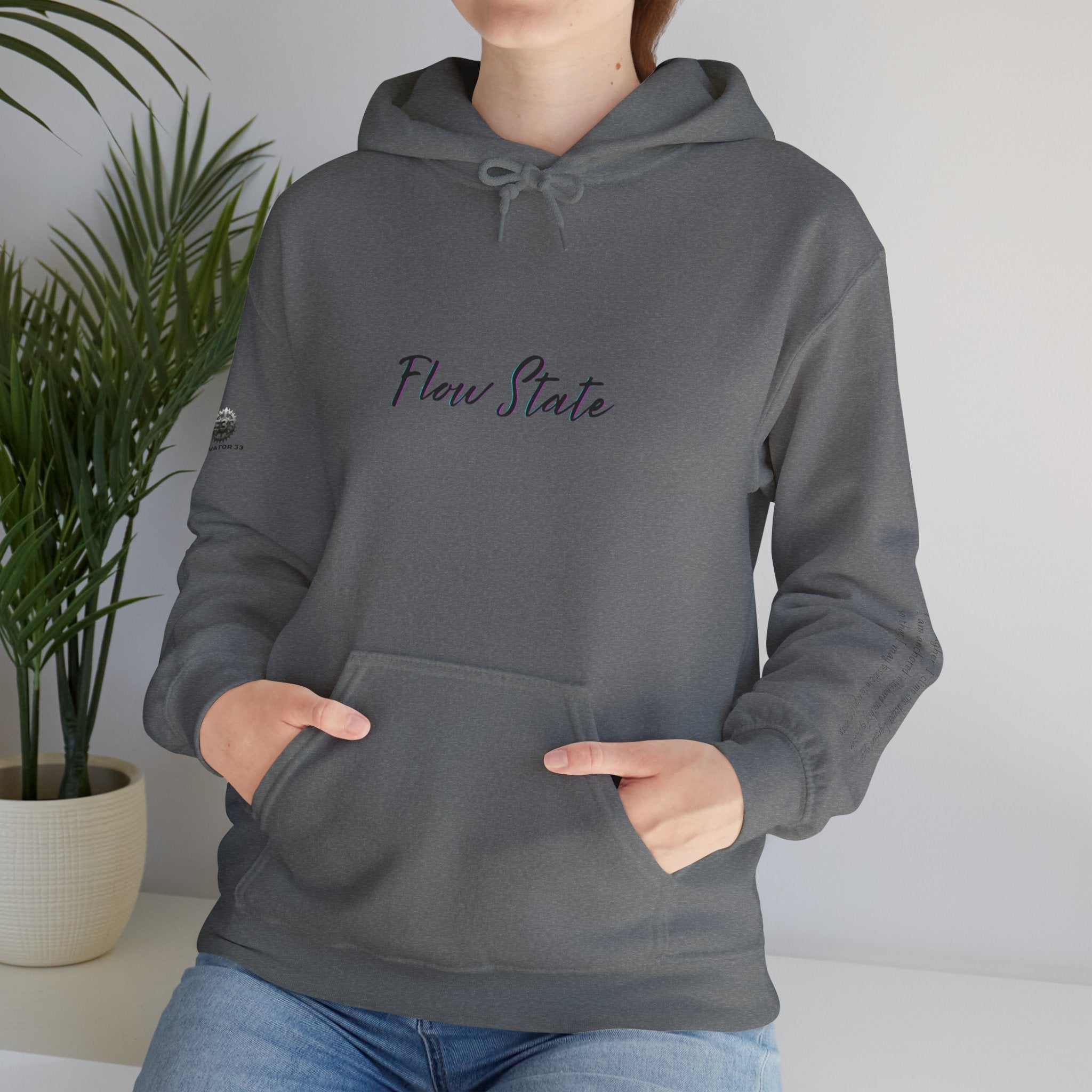 “Flow State” Hoodie- Sleeve Printed Affirmation