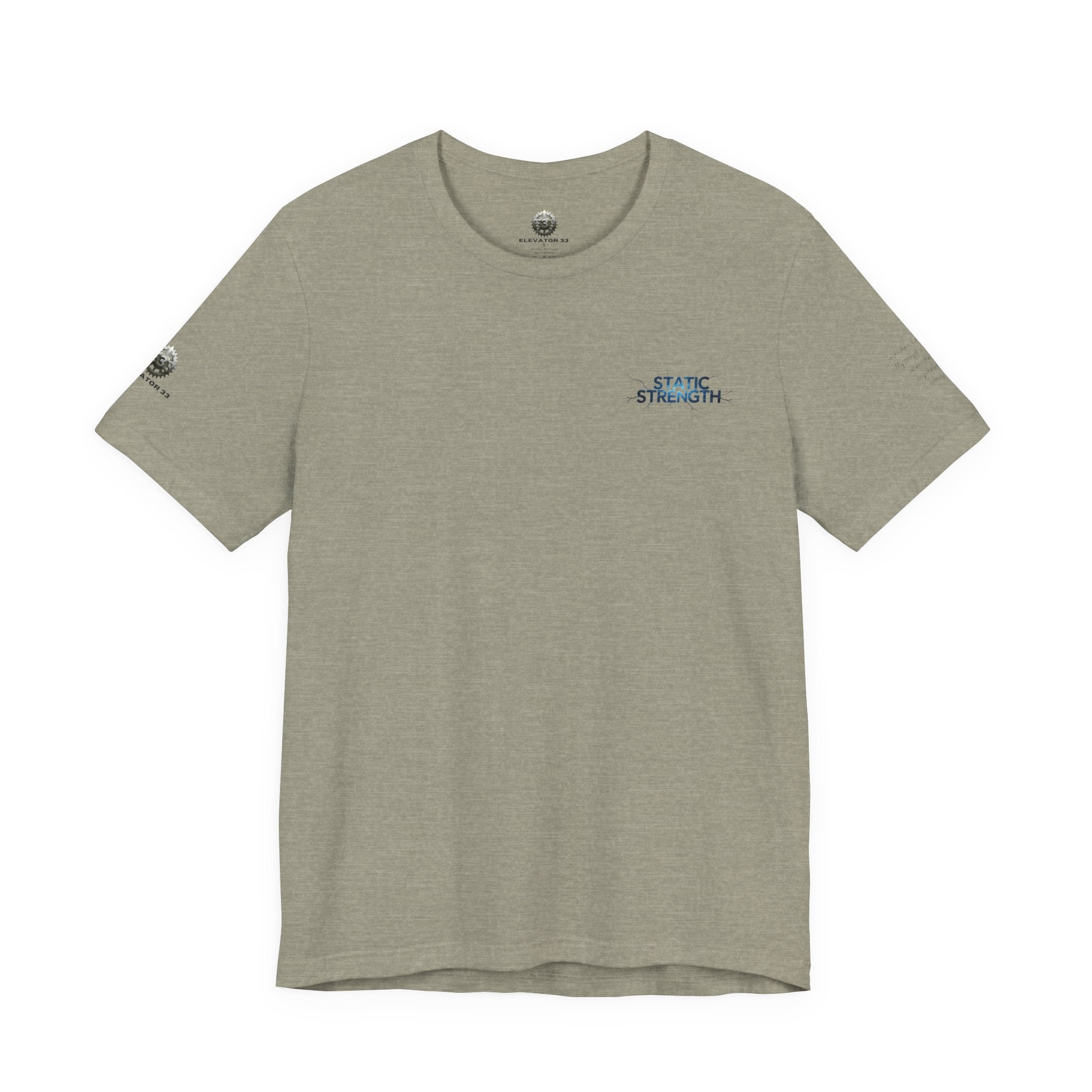 Static Strength T-Shirt — 'In the chaos, I am unmoving' Motivational Tee