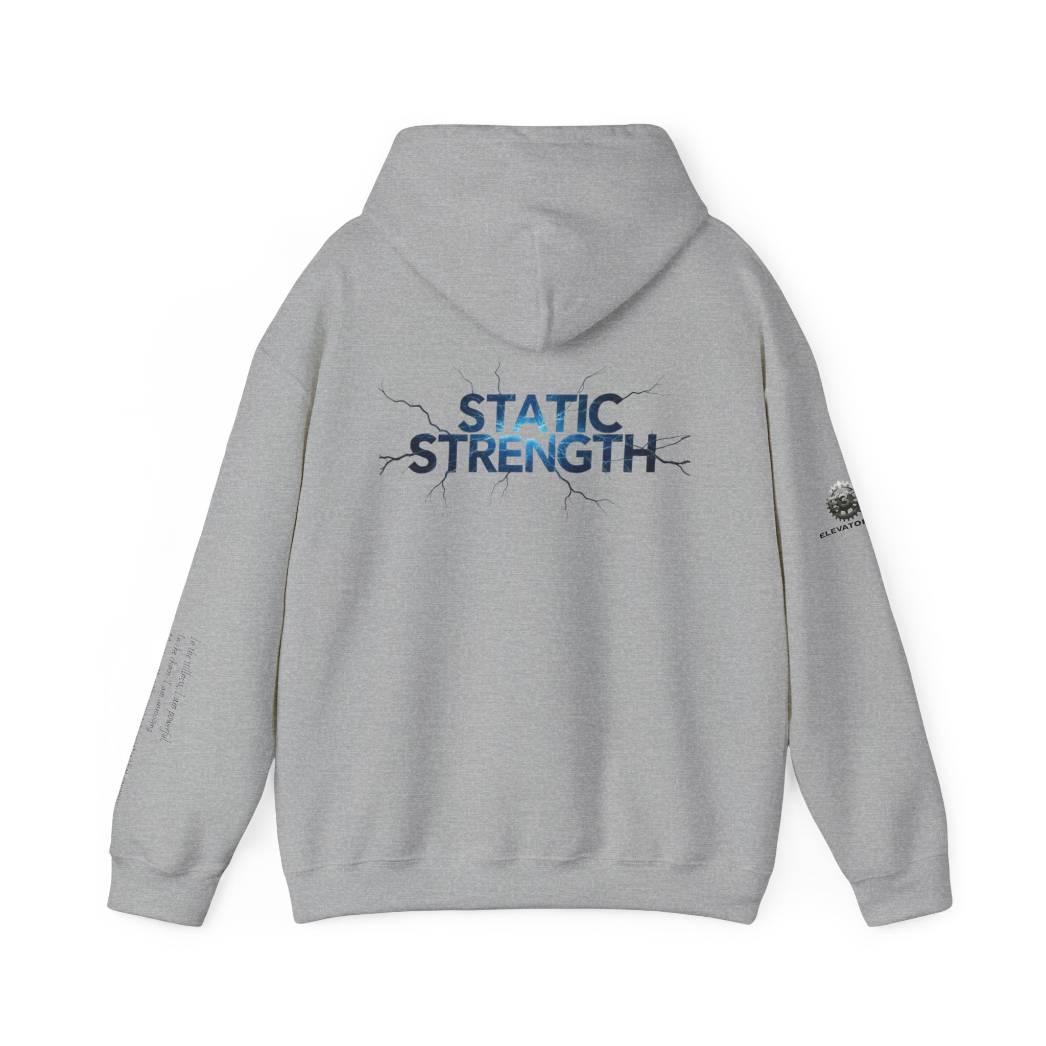 “Static Strength” Hoodie Sweatshirt- Sleeve Print Affirmation