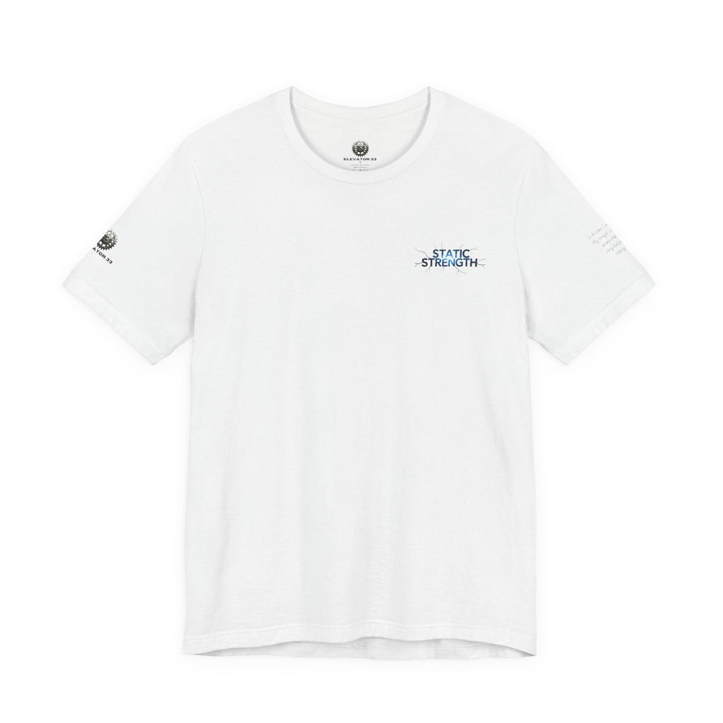 Static Strength T-Shirt — 'In the chaos, I am unmoving' Motivational Tee