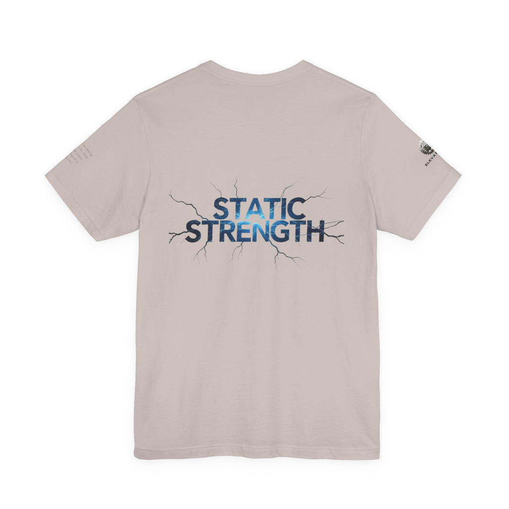 Static Strength T-Shirt — 'In the chaos, I am unmoving' Motivational Tee