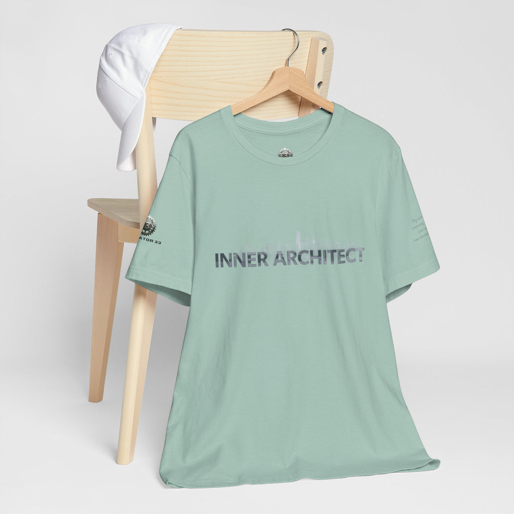 Inner Architect Tee — Inspirational Quote Graphic T-Shirt