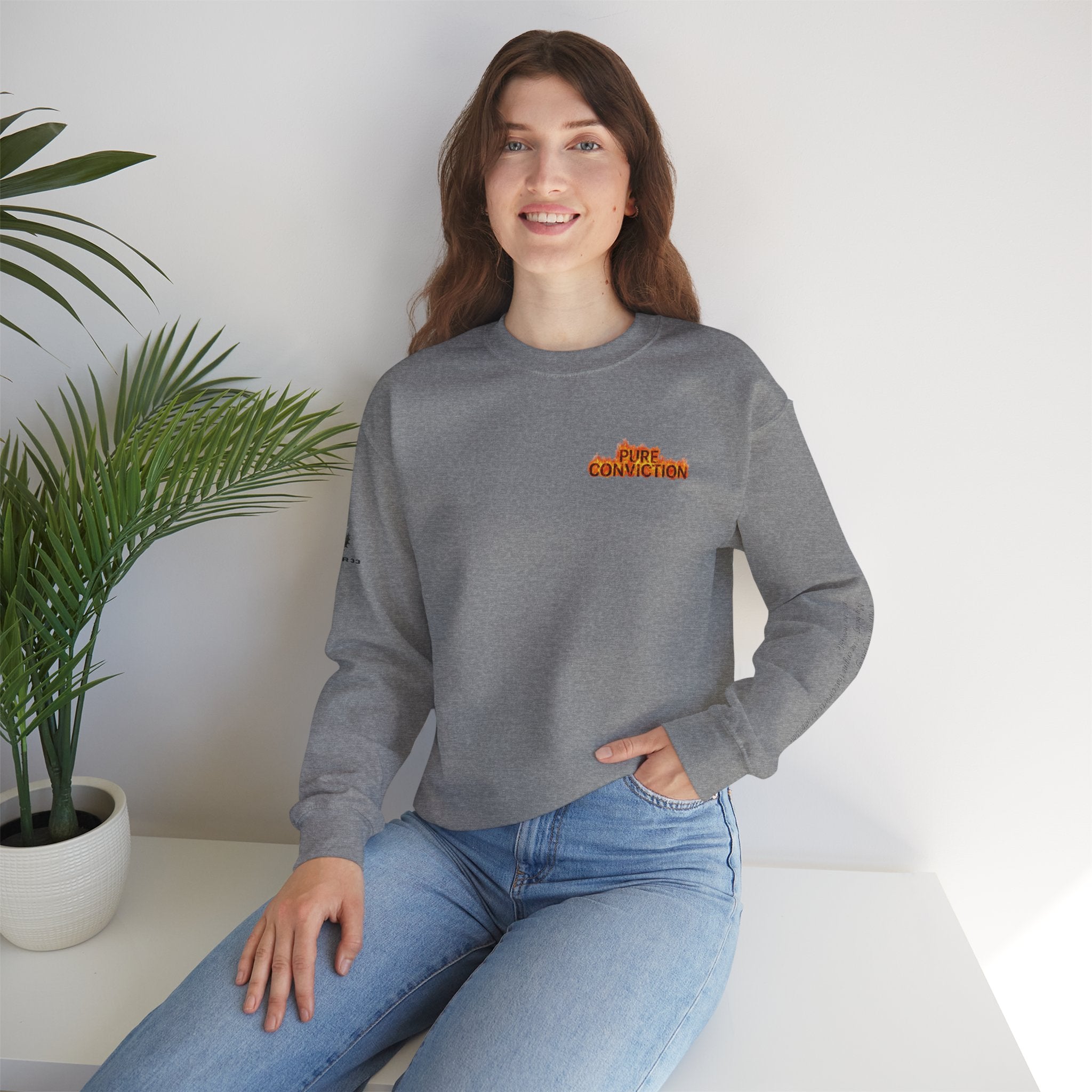 "Pure Conviction” Sweatshirt -Sleeve Print Affirmation