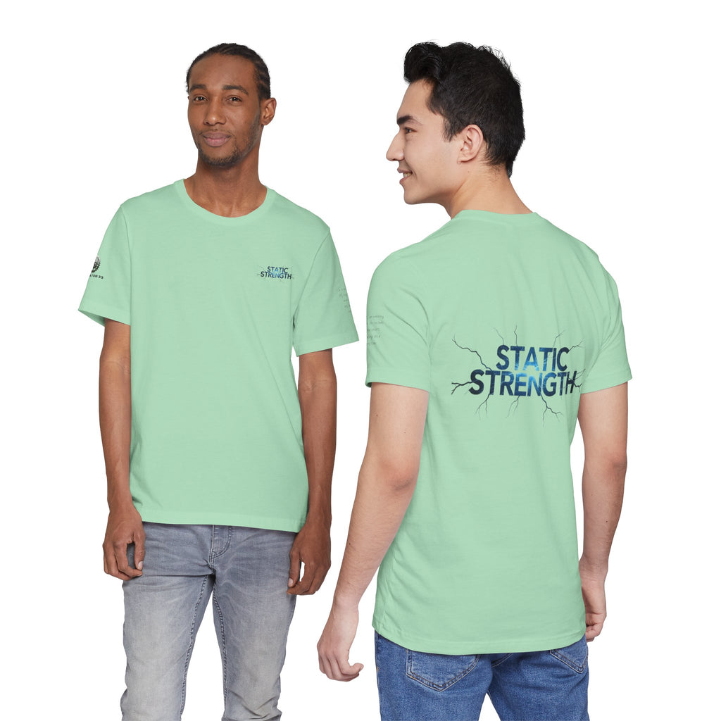 Static Strength T-Shirt — 'In the chaos, I am unmoving' Motivational Tee