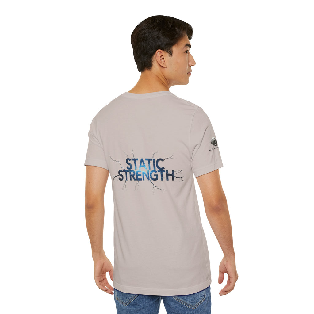Static Strength T-Shirt — 'In the chaos, I am unmoving' Motivational Tee