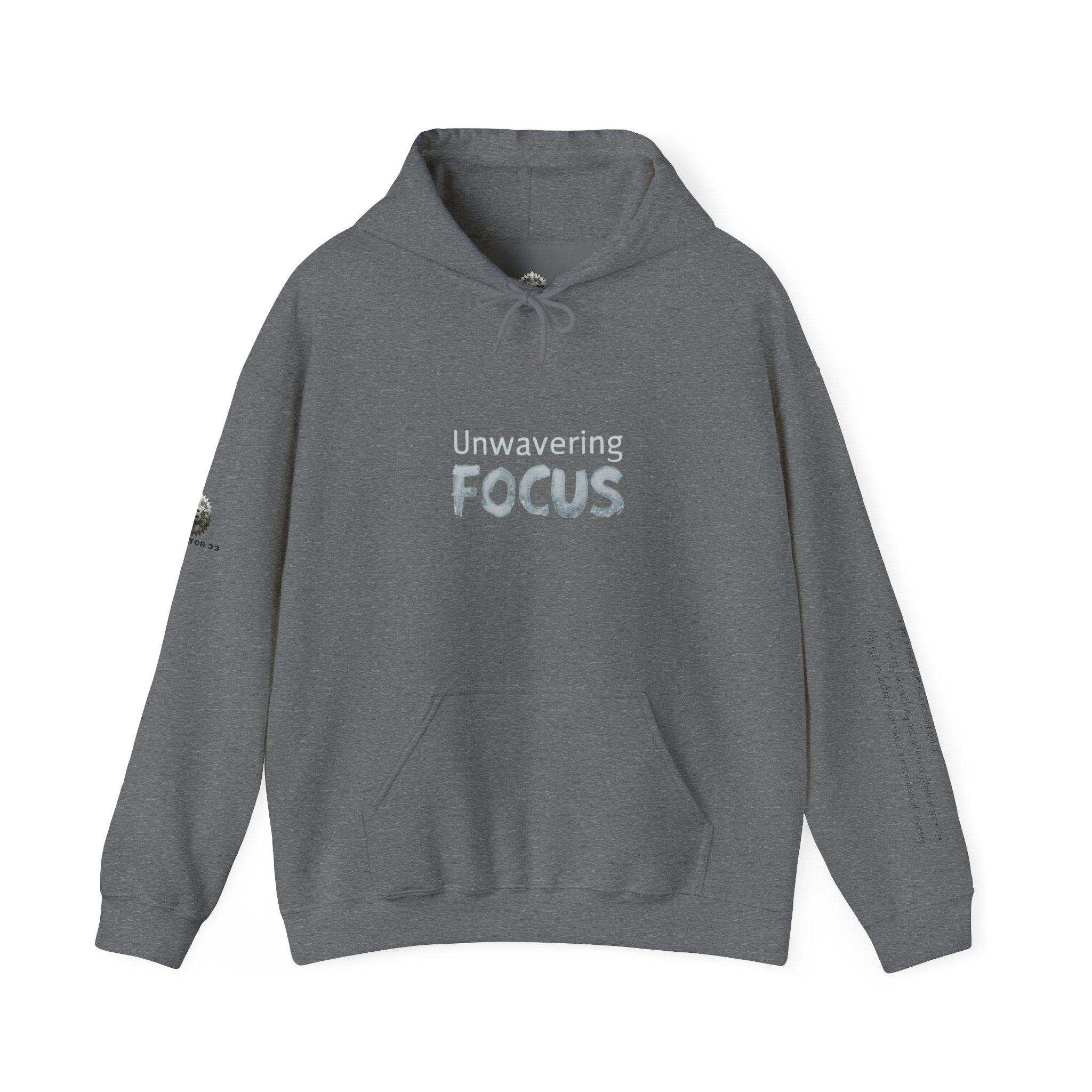 “Unwavering Focus” Hoodie- Sleeve Print Affirmation