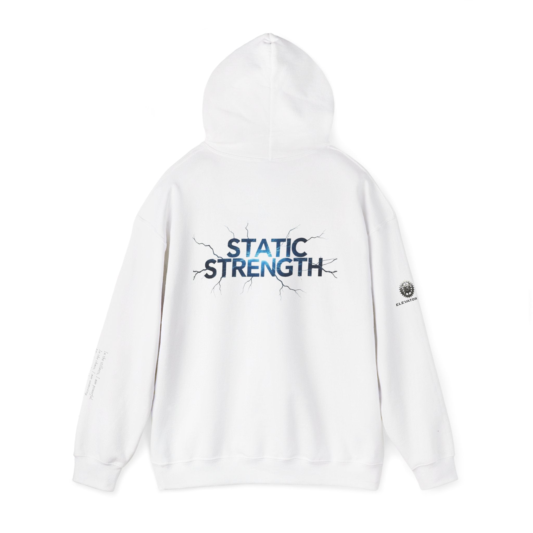 “Static Strength” Hoodie Sweatshirt- Sleeve Print Affirmation