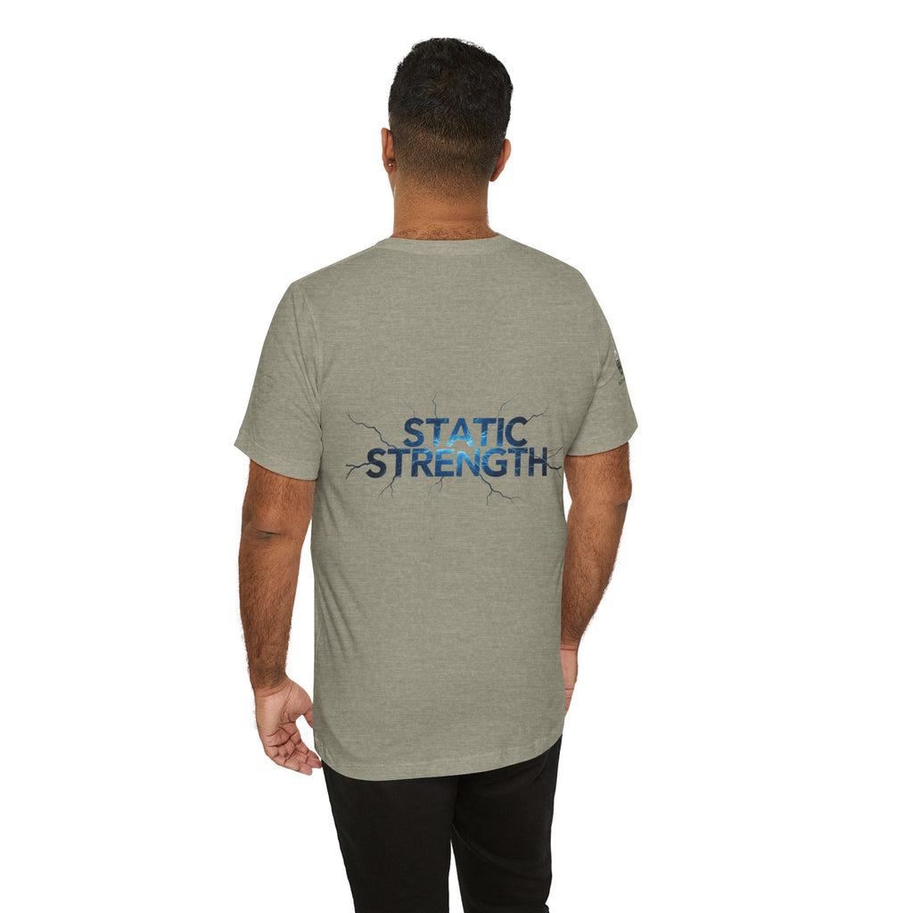 Static Strength T-Shirt — 'In the chaos, I am unmoving' Motivational Tee