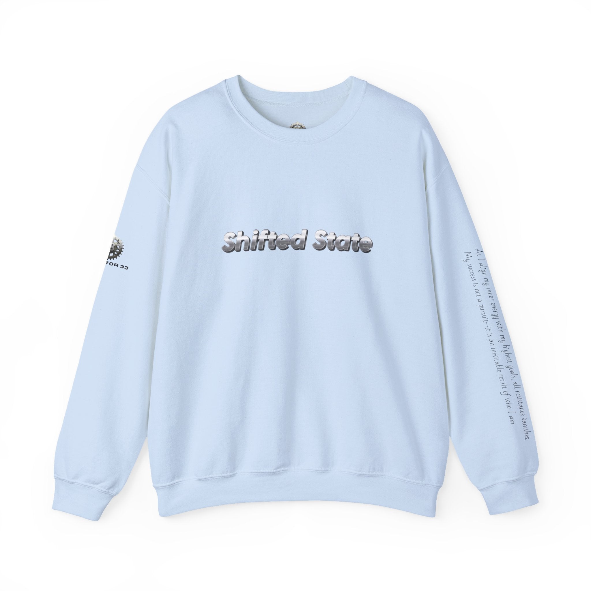 “Shifted State” Crewneck Sweatshirt- Sleeve Print Affirmation