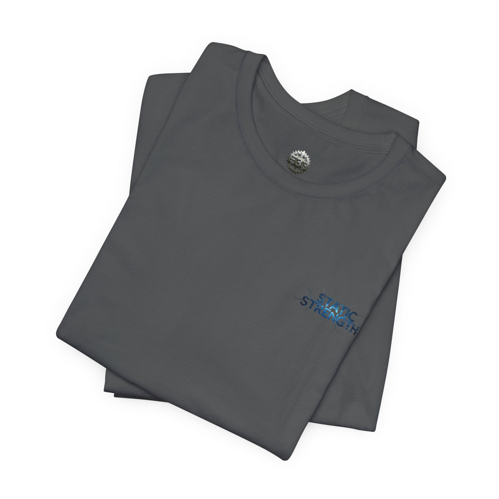 Static Strength T-Shirt — 'In the chaos, I am unmoving' Motivational Tee