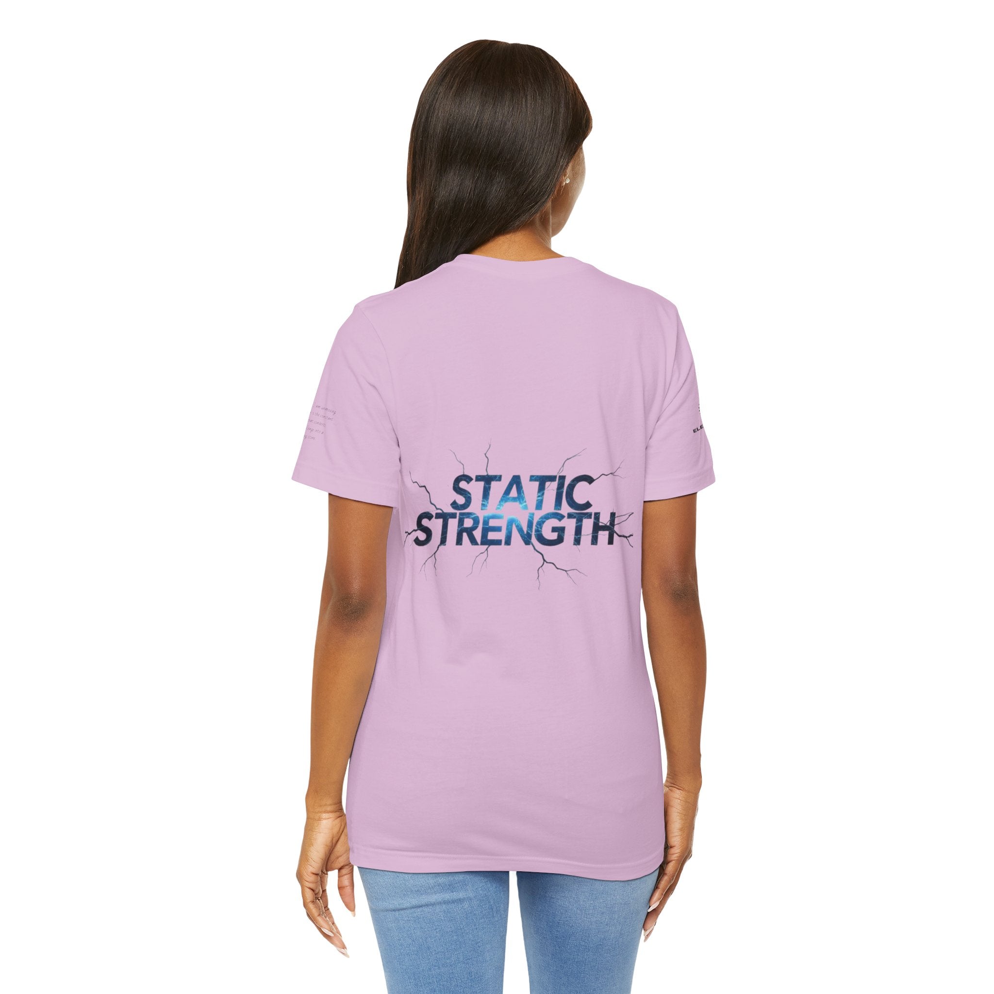 Static Strength T-Shirt — 'In the chaos, I am unmoving' Motivational Tee