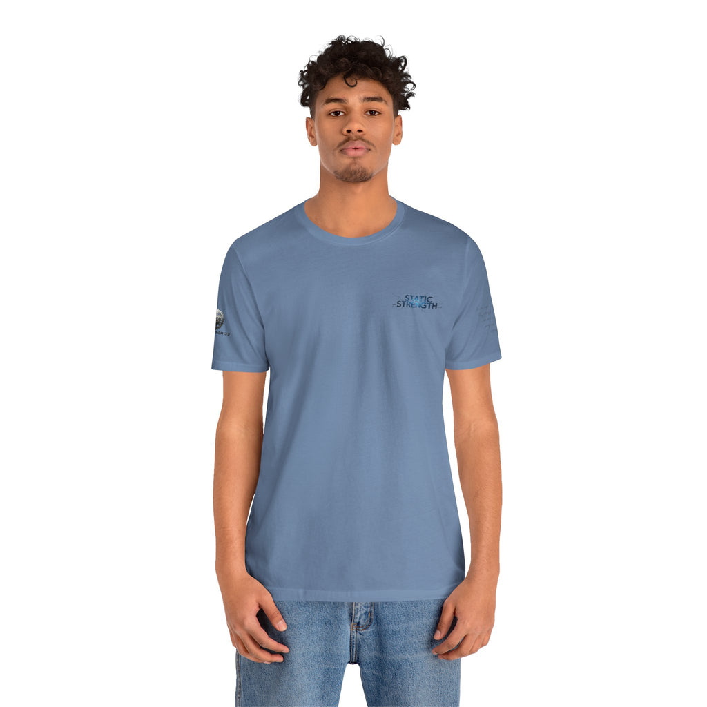 Static Strength T-Shirt — 'In the chaos, I am unmoving' Motivational Tee