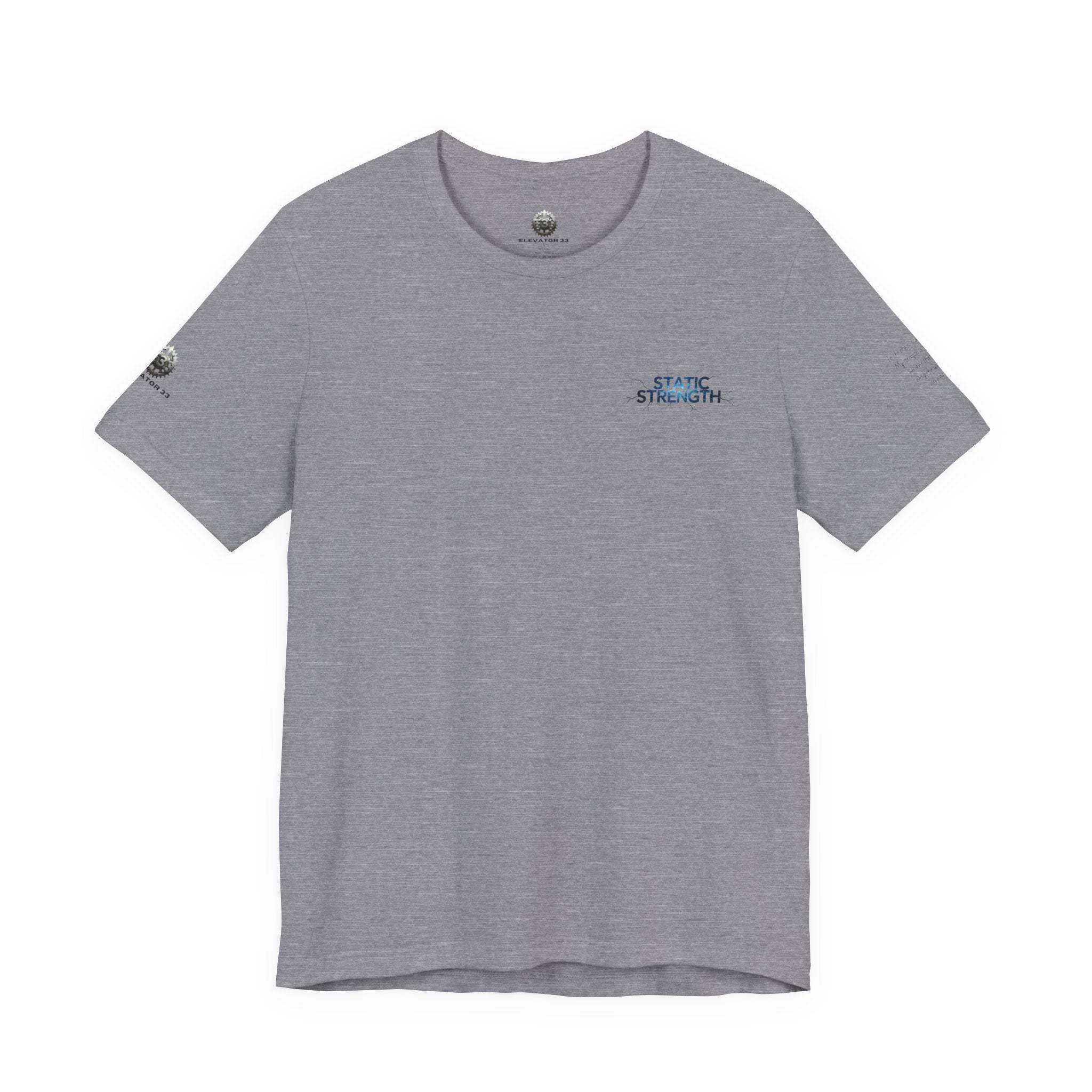 Static Strength T-Shirt — 'In the chaos, I am unmoving' Motivational Tee