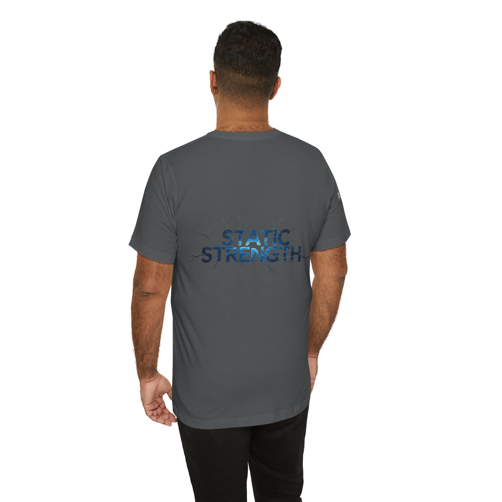 Static Strength T-Shirt — 'In the chaos, I am unmoving' Motivational Tee