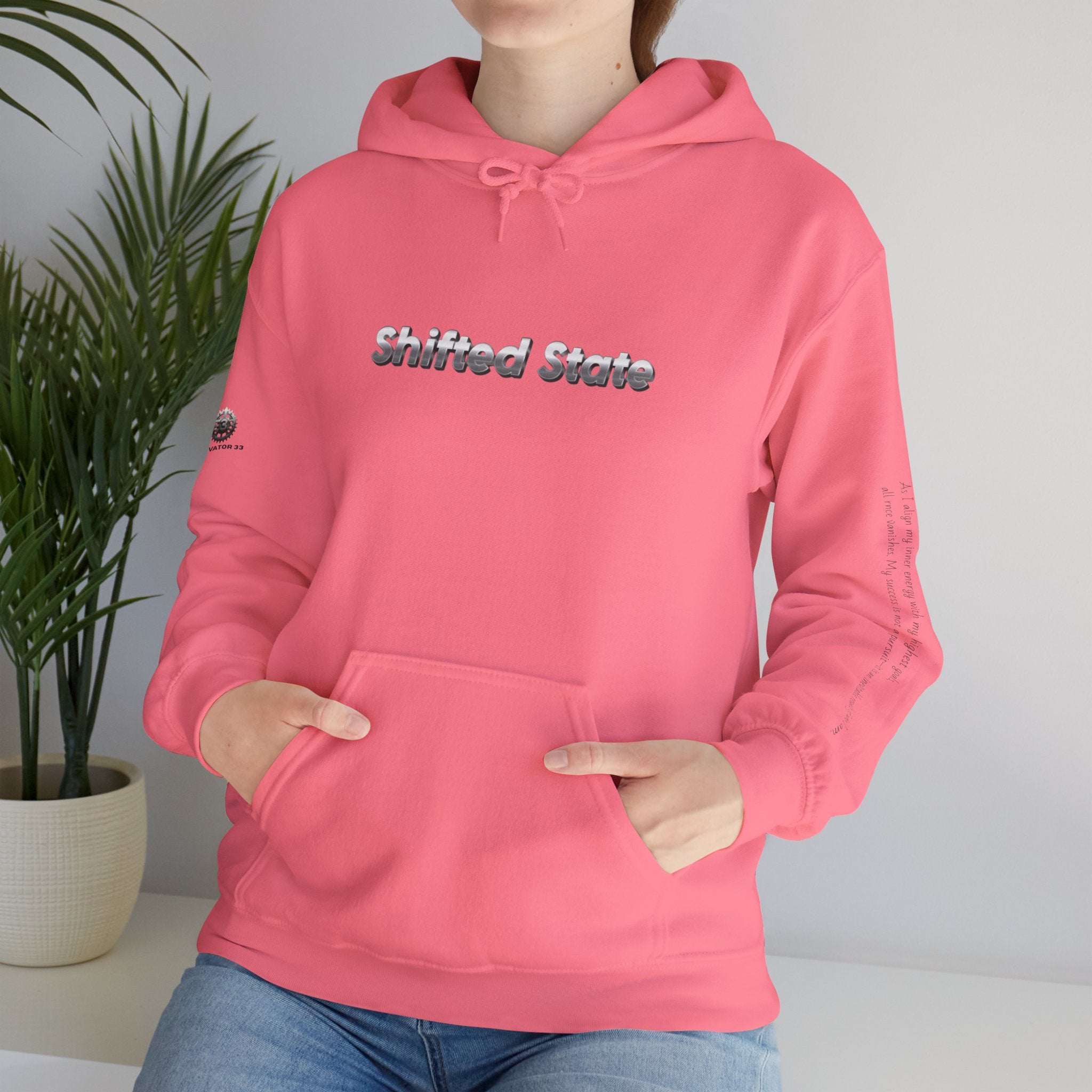 “Shifted State” Hoodie- Sleeve Print Affirmation