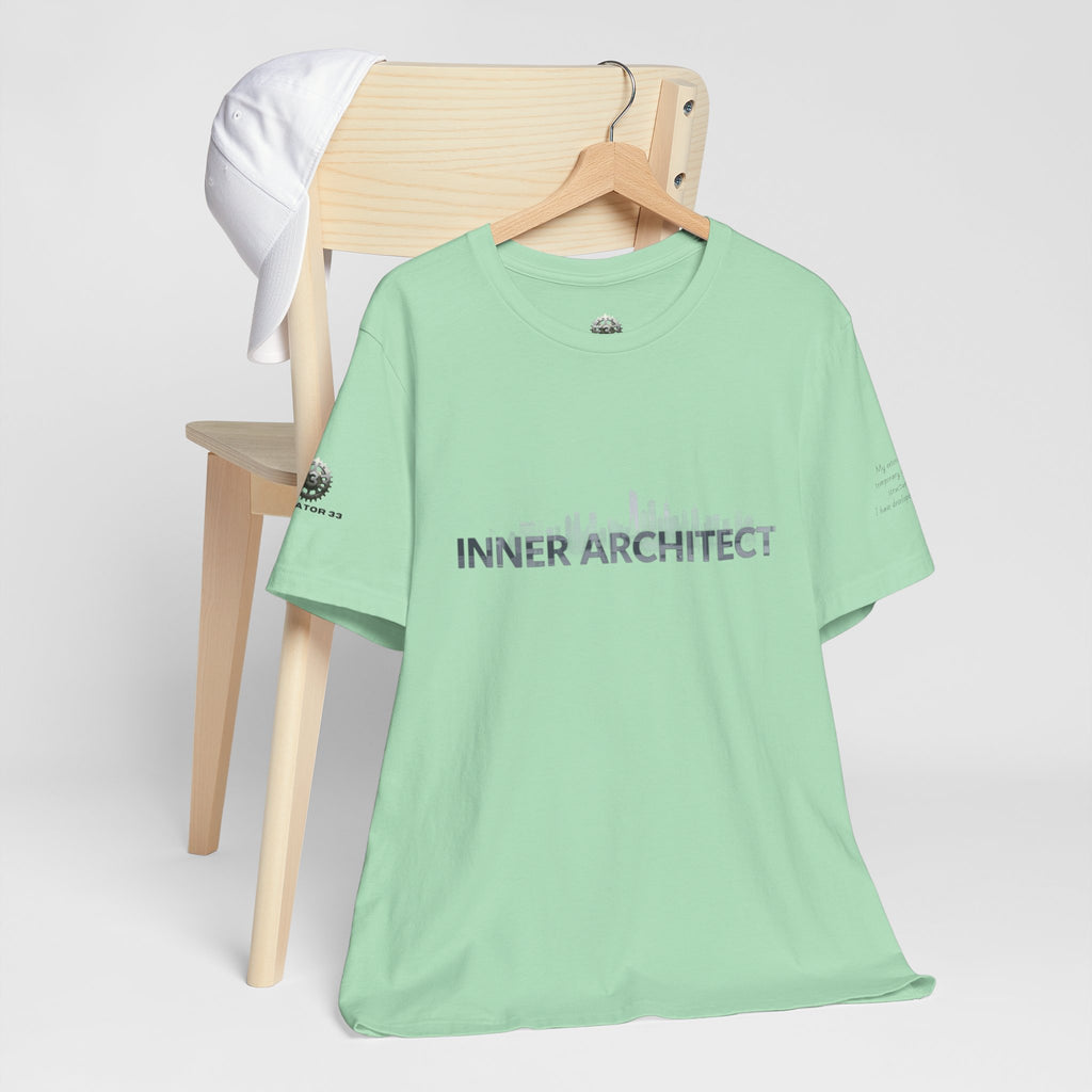 Inner Architect Tee — Inspirational Quote Graphic T-Shirt