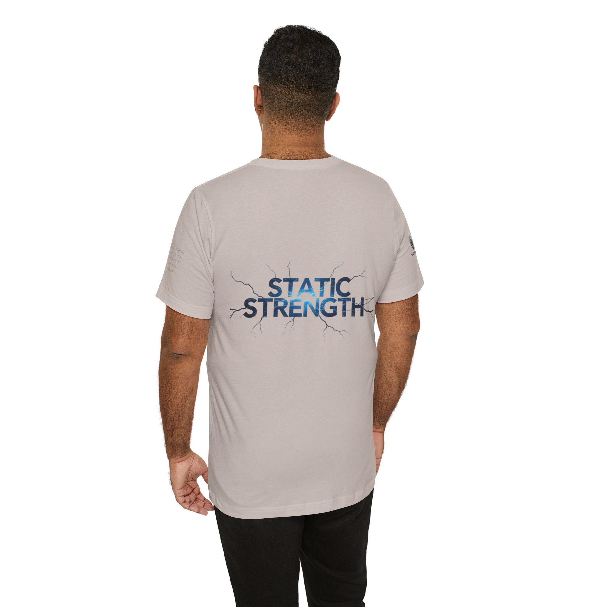 Static Strength T-Shirt — 'In the chaos, I am unmoving' Motivational Tee