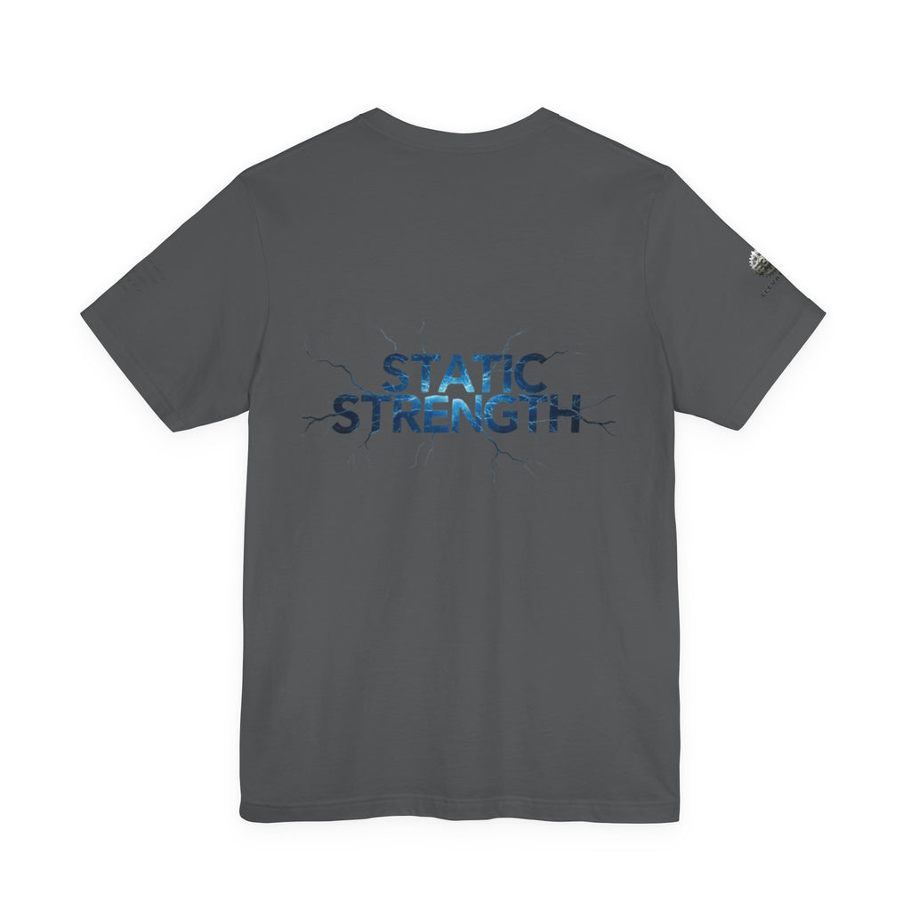 Static Strength T-Shirt — 'In the chaos, I am unmoving' Motivational Tee