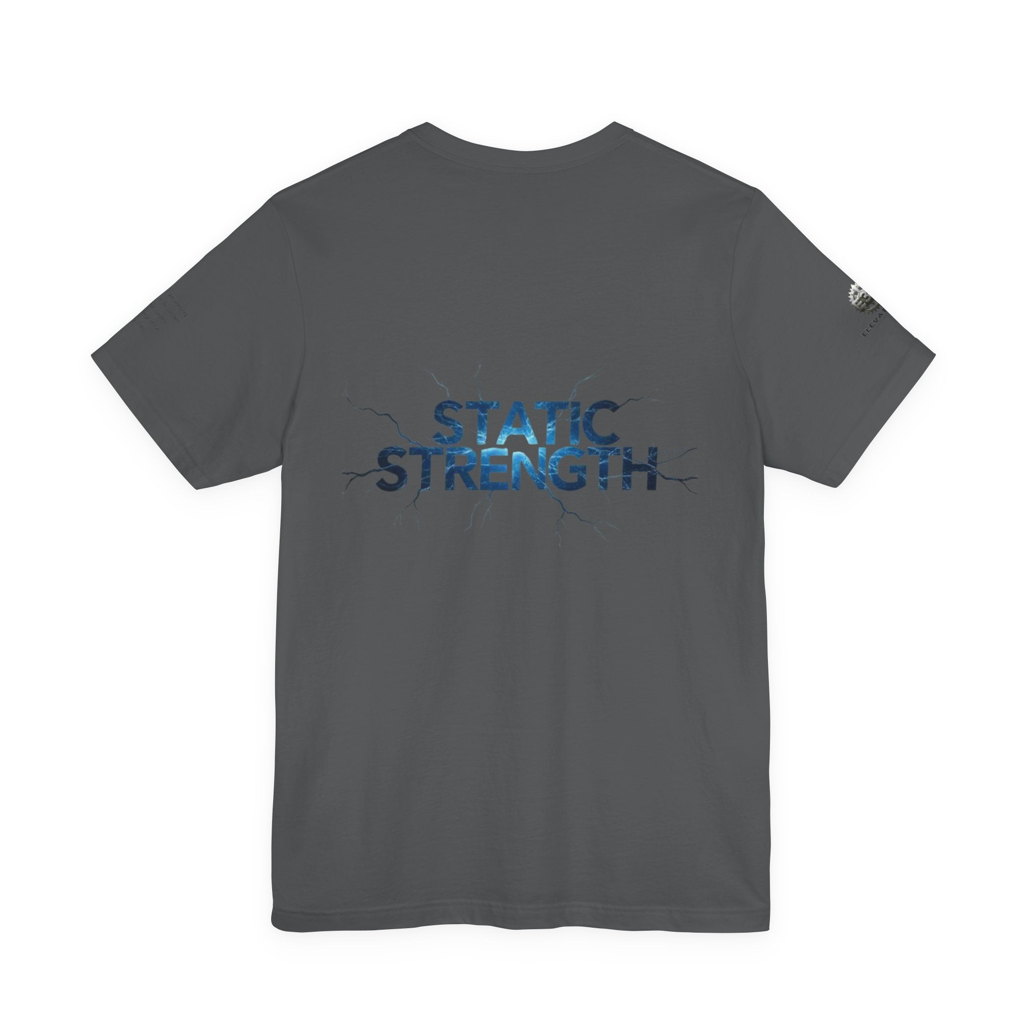 Static Strength T-Shirt — 'In the chaos, I am unmoving' Motivational Tee